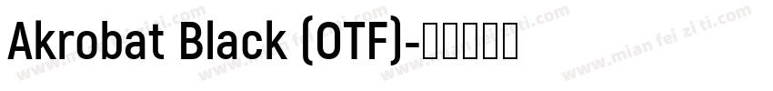 Akrobat Black (OTF)字体转换